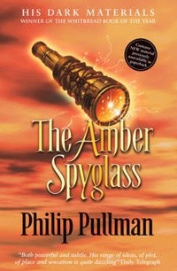 Philip Pullman - The Amber Spyglass