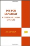 Sue Grafton - D is for Deadbeat