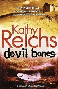 Kathy Reichs - Devil Bones