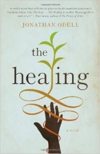 Джонатан Оделл - The Healing