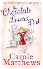 Сarole Matthews - The Chocolate Lovers&#039; Diet