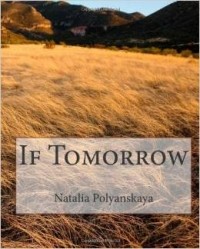 Natalia Polyanskaya - If Tomorrow