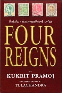 Kukrit Pramoj - Four Reigns