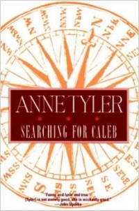 Anne Tyler - Searching for Caleb