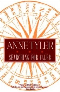 Anne Tyler - Searching for Caleb