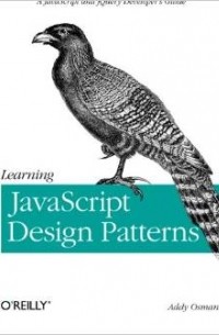 Addy Osmani - Learning JavaScript Design Patterns