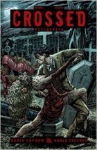  - Crossed Volume 03 TPB: Psyhcopath