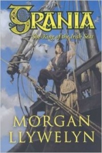 Морган Лливелин - Grania: She-King of the Irish Seas