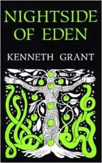 Kenneth Grant - Nightside of Eden