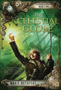 Marie Rutkoski - The Celestial Globe