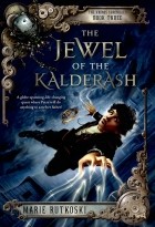 Marie Rutkoski - The Jewel of the Kalderash