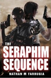 Нейтан М. Фарриджа - The Seraphim Sequence [Fifth Column #2]