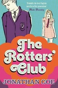 Jonathan Coe - The Rotters' Club