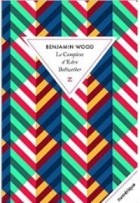Бенджамин Вуд - Le complexe d&#039;Eden Bellwether