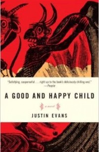  - A Good and Happy Child: A Novel