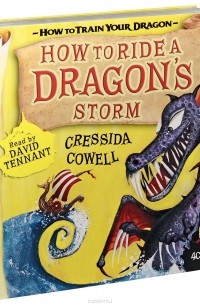 Крессида Коуэлл - How to Ride a Dragon's Storm (аудиокнига на 4 CD)
