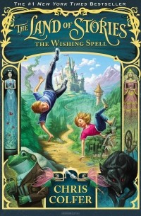 Chris Colfer - Land of Stories: The Wishing Spell