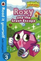  - Moshi Monsters: Roxy and the Great Escape: Level 3