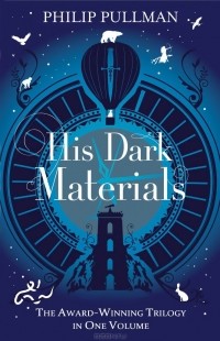 Philip Pullman - His Dark Materials (сборник)