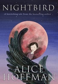 Alice Hoffman - Nightbird