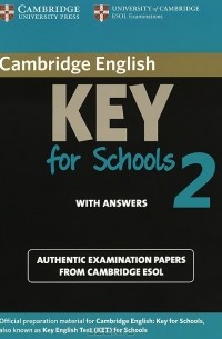  - Cambridge Key for Schools 2 with Answers