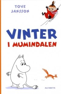Tove Jansson - Vinter i Mumindalen