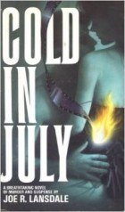 Joe R. Lansdale - Cold in July