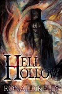 Рональд Келли - Hell Hollow