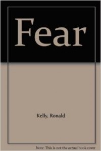 Ronald Kelly - Fear