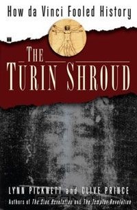  - The Turin Shroud: How da Vinci Fooled History