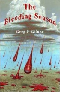 Greg F. Gifune - The Bleeding Season