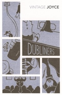 James Joyce - Dubliners (сборник)