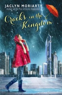 Jaclyn Moriarty - The Cracks in the Kingdom