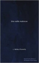 Жюль Барбе д&#039;Оревильи - Une vieille maîtresse