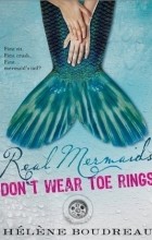 Хелен Боудруа - Real Mermaids Don&#039;t Wear Toe Rings