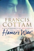 Francis Cottam - Hamer&#039;s War