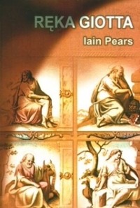 Iain Pears - Ręka Giotta