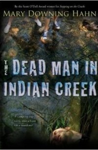 Mary Downing Hahn - The Dead Man in Indian Creek