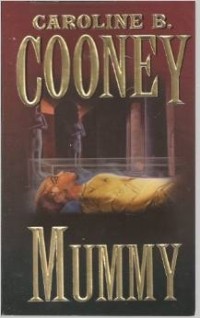 Caroline B. Cooney - Mummy
