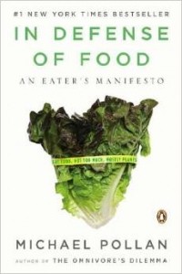 Michael Pollan - In Defense of Food: An Eater's Manifesto