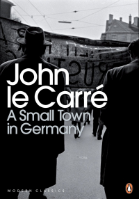 John Le Carre - A Small Town In Germany