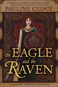 Pauline Gedge - The Eagle and the Raven (Rediscovered Classics)