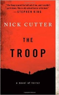 Nick Cutter - The Troop