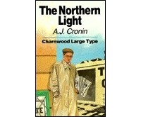 A.J. Cronin - The Northern Light