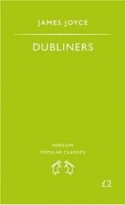 James Joyce - The Dubliners (сборник)