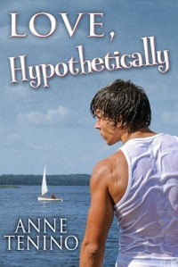 Anne Tenino - Love, Hypothetically