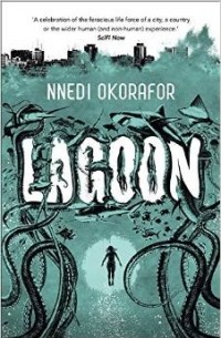 Nnedi Okorafor - Lagoon