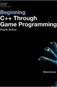 Beginning C++ Through Game Programming