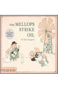 Tomi Ungerer - The Mellops Strike Oil