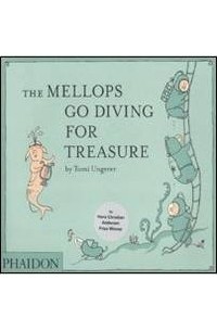 Tomi Ungerer - The Mellops Go Diving for Treasure